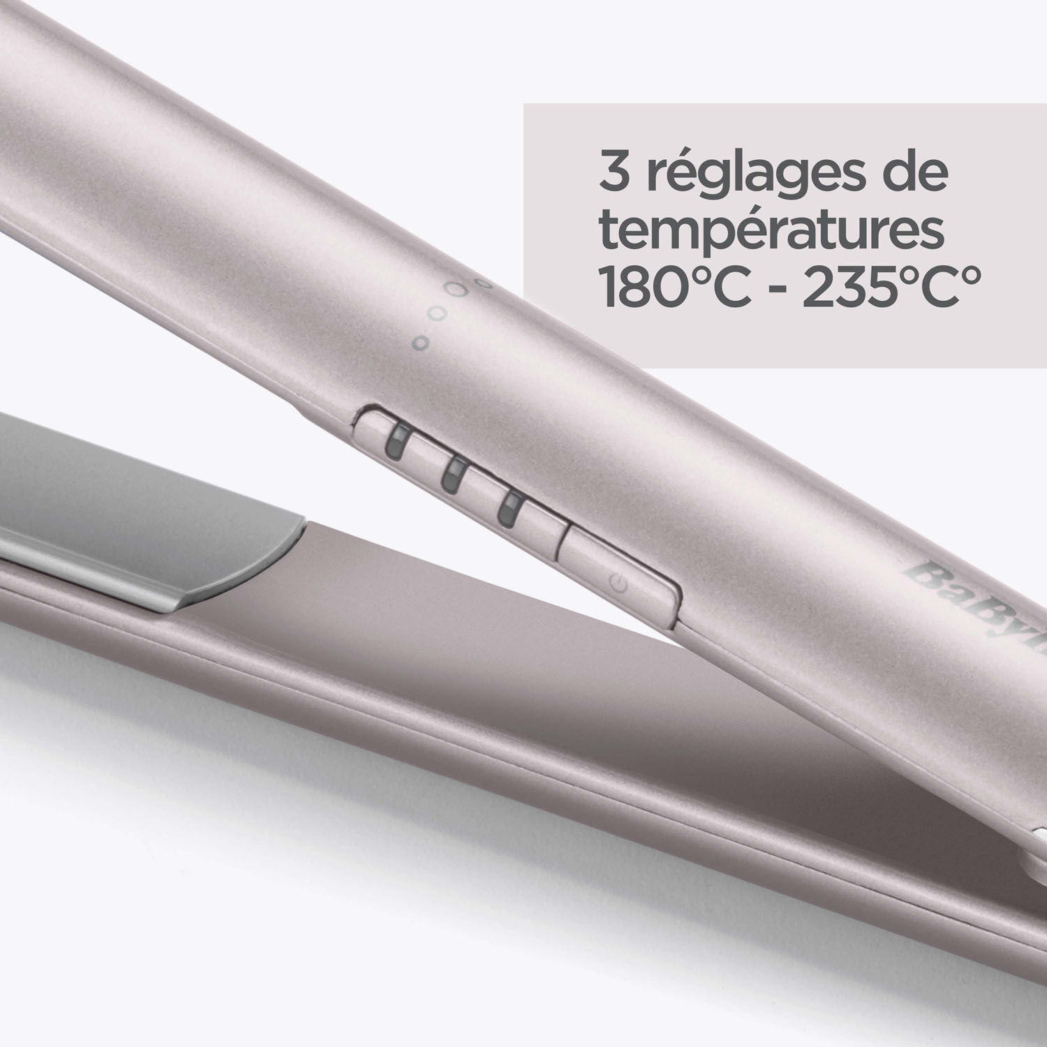 3 r&eacute;glages de temp&eacute;ratures
180&deg; - 235&deg;