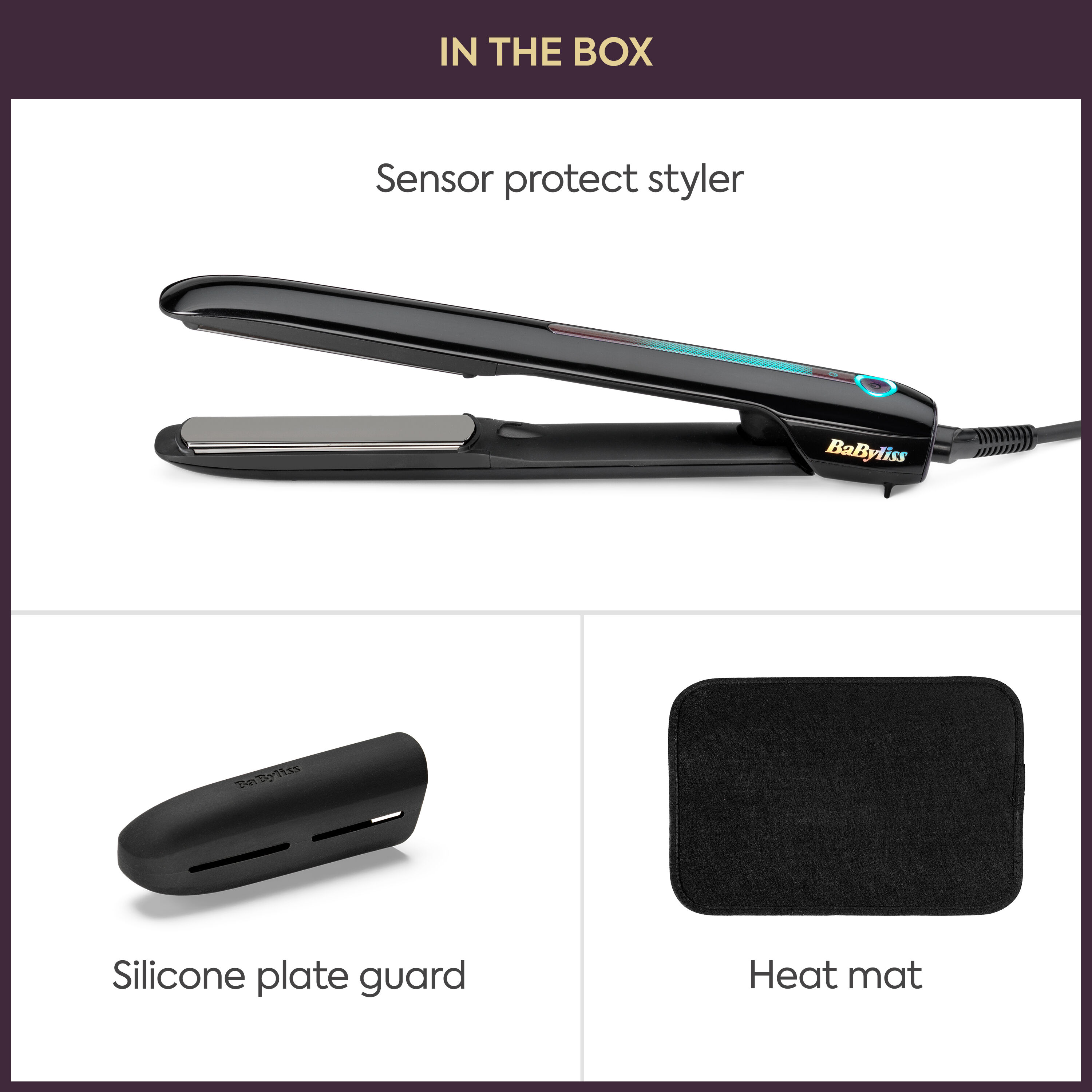 In the box: sensor protect styler. Silicone plate guard. Heat Mat