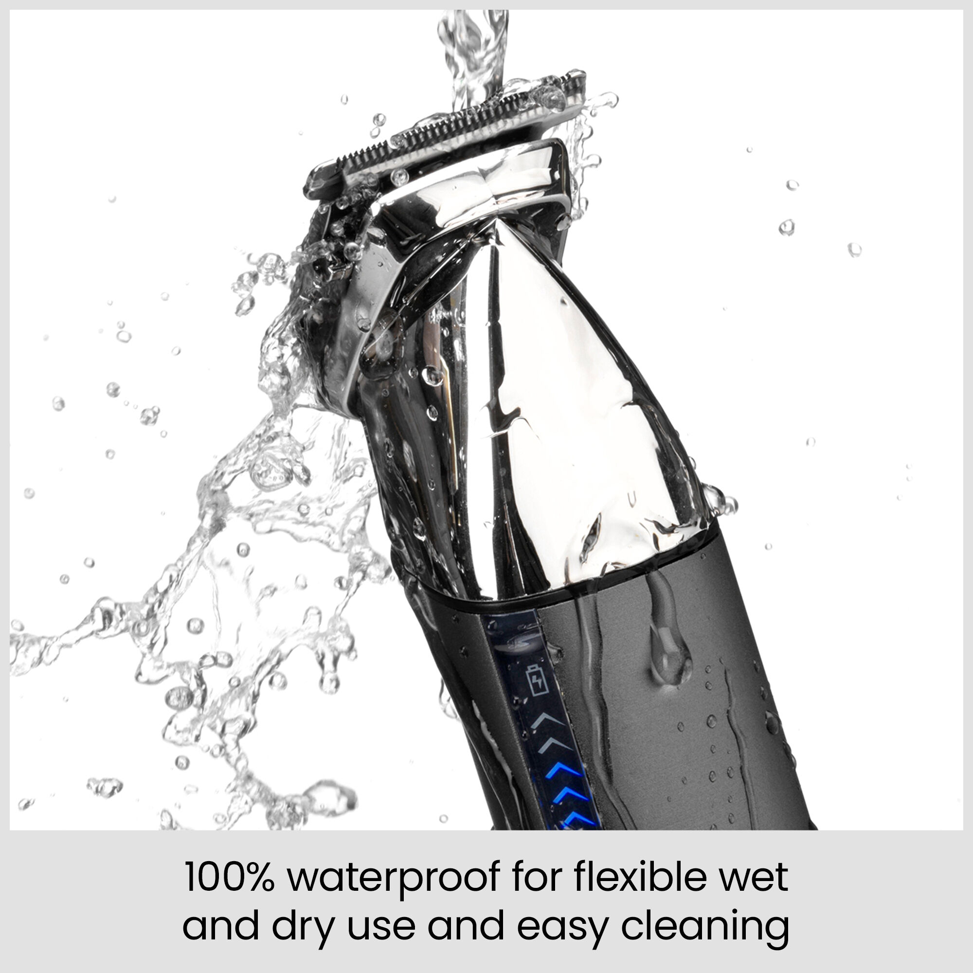 100% waterproof for flexible wet and dry use and easy cleaning