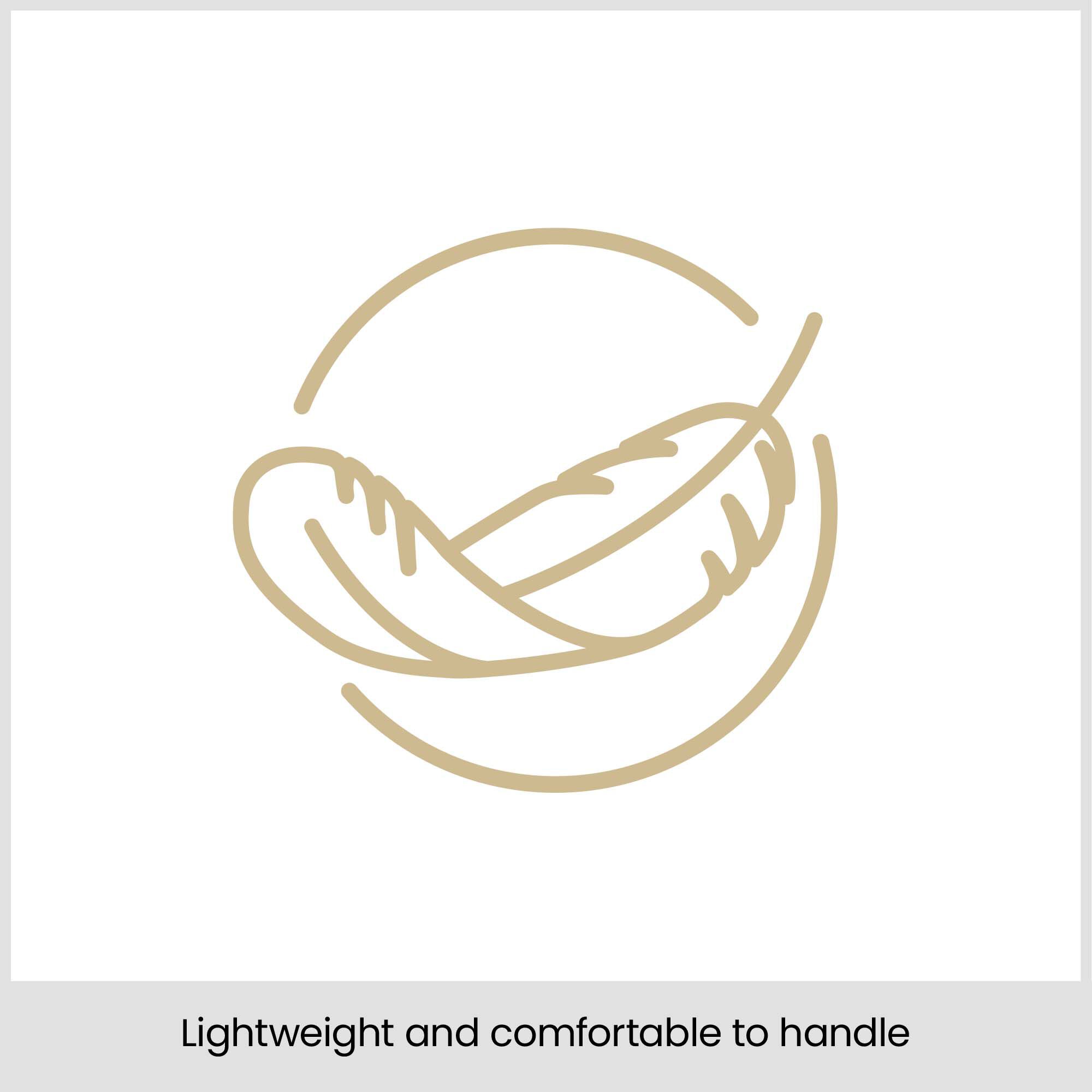 Lightweight and comfortable to handle