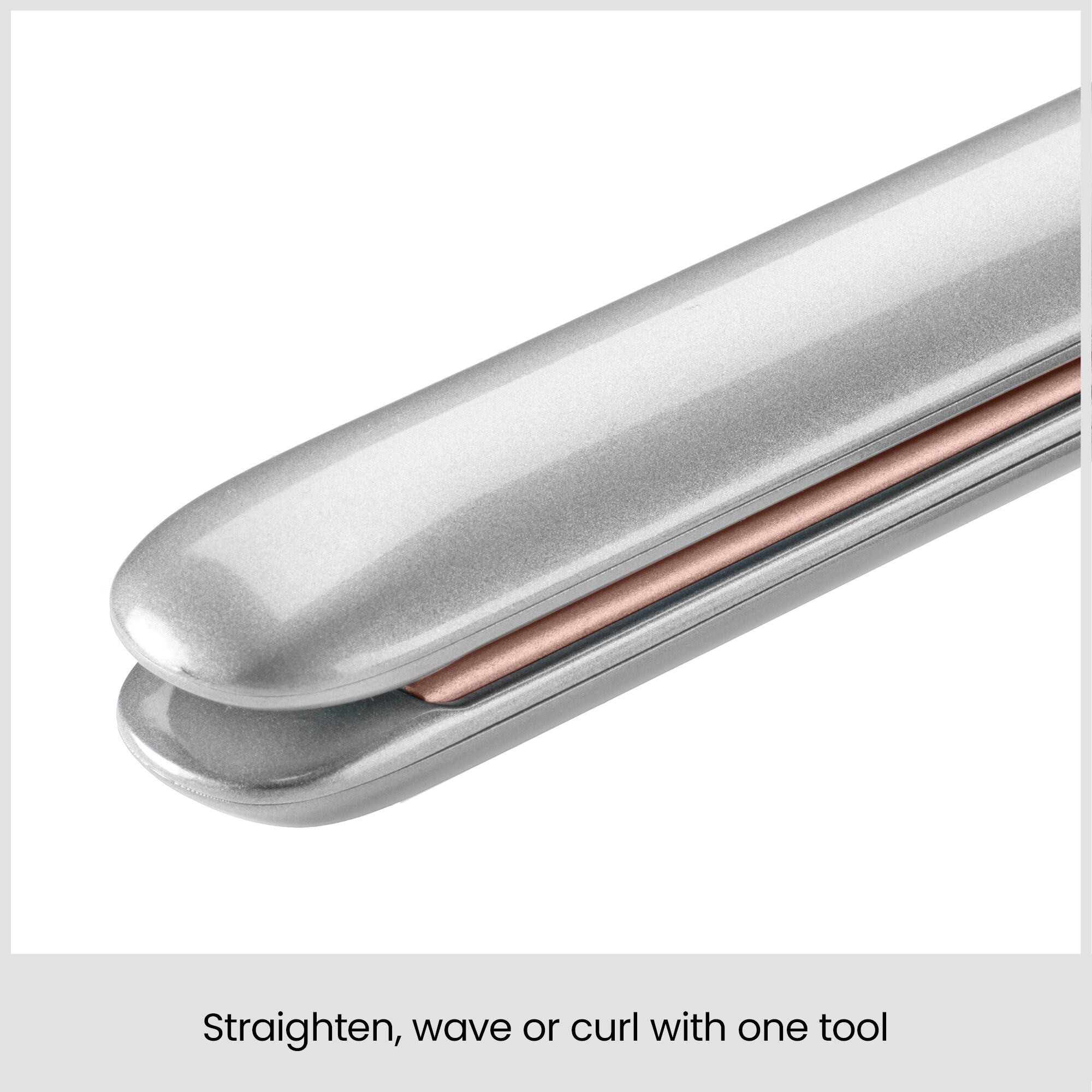 Straighten, wave of curl with one tool. 