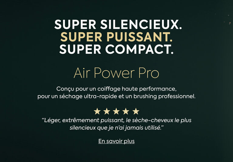 AIR POWER PRO - Con&ccedil;u pour un coiffage haute performance, pour un s&eacute;chage ultra-rapide et un brushing professionnel.